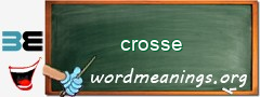 WordMeaning blackboard for crosse